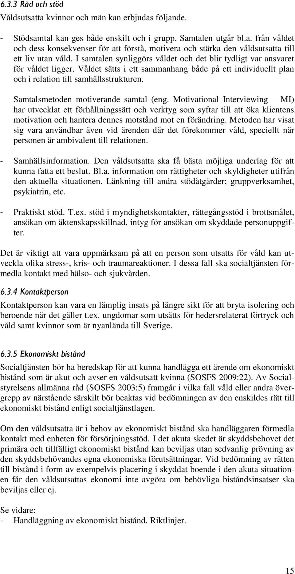 Samtalsmetoden motiverande samtal (eng.