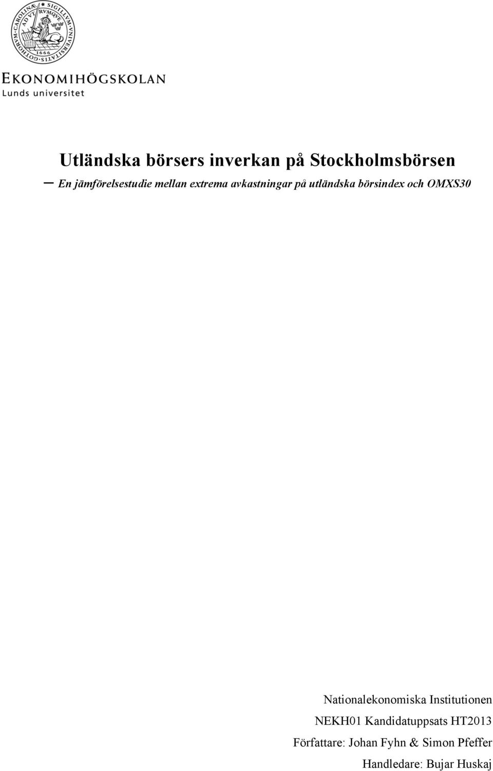 börsindex och OMXS30 Nationalekonomiska Institutionen NEKH01