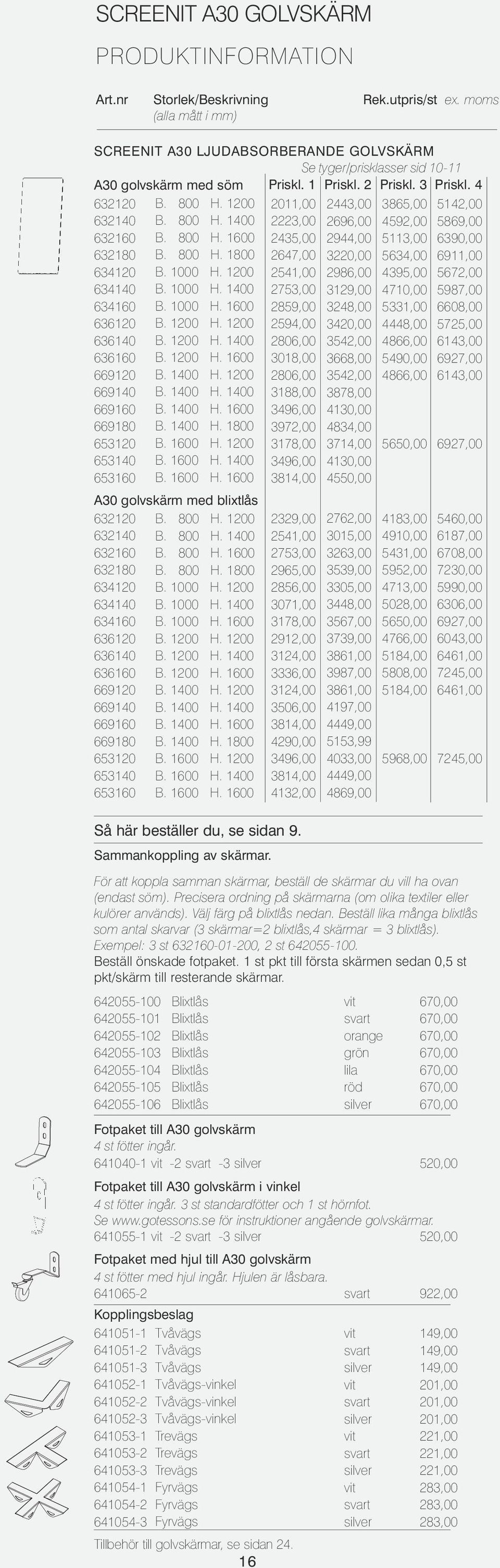 1200 H. 1600 669120 B. 1400 H. 1200 669140 B. 1400 H. 1400 669160 B. 1400 H. 1600 669180 B. 1400 H. 1800 653120 B. 1600 H.