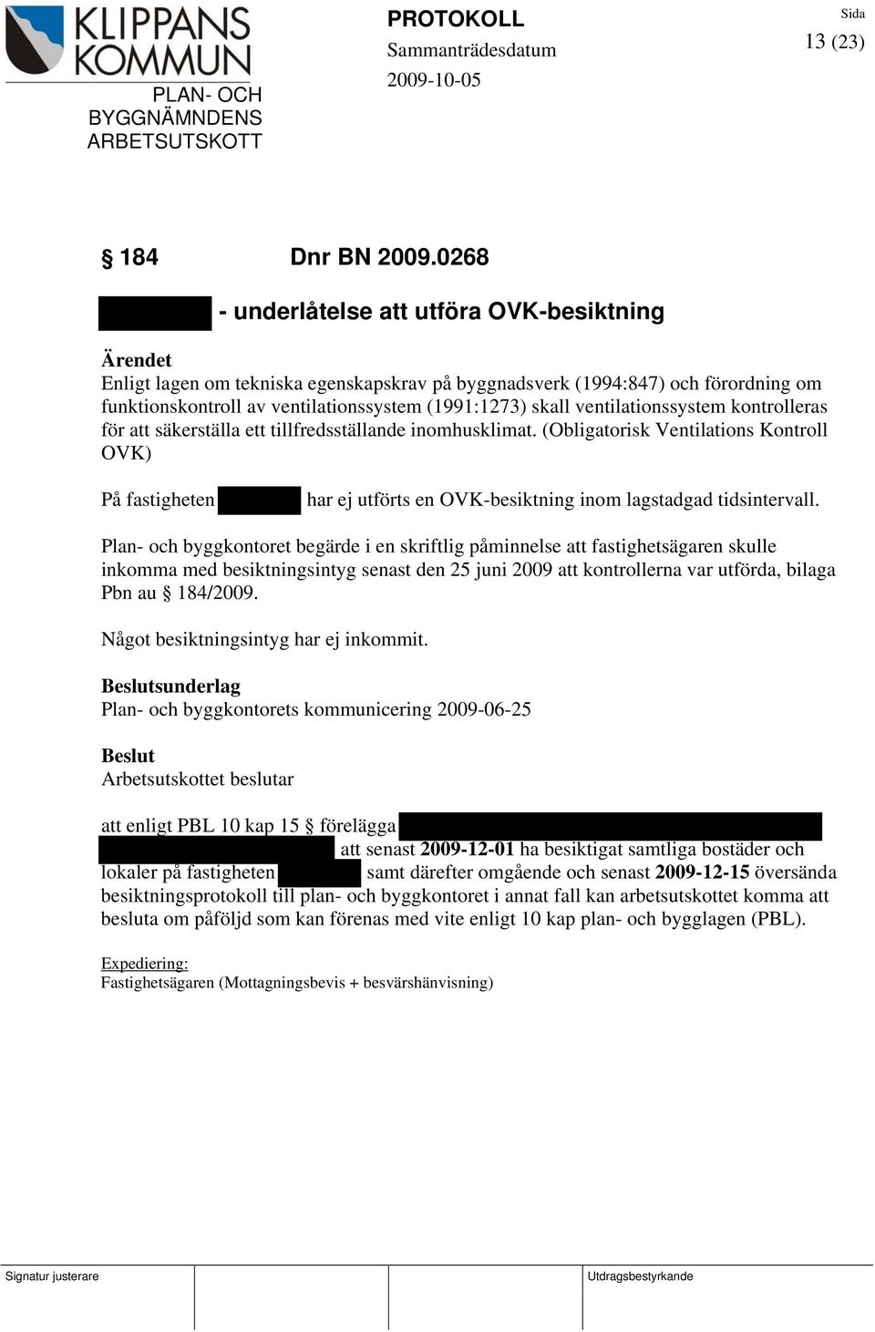 ventilationssystem kontrolleras för att säkerställa ett tillfredsställande inomhusklimat.