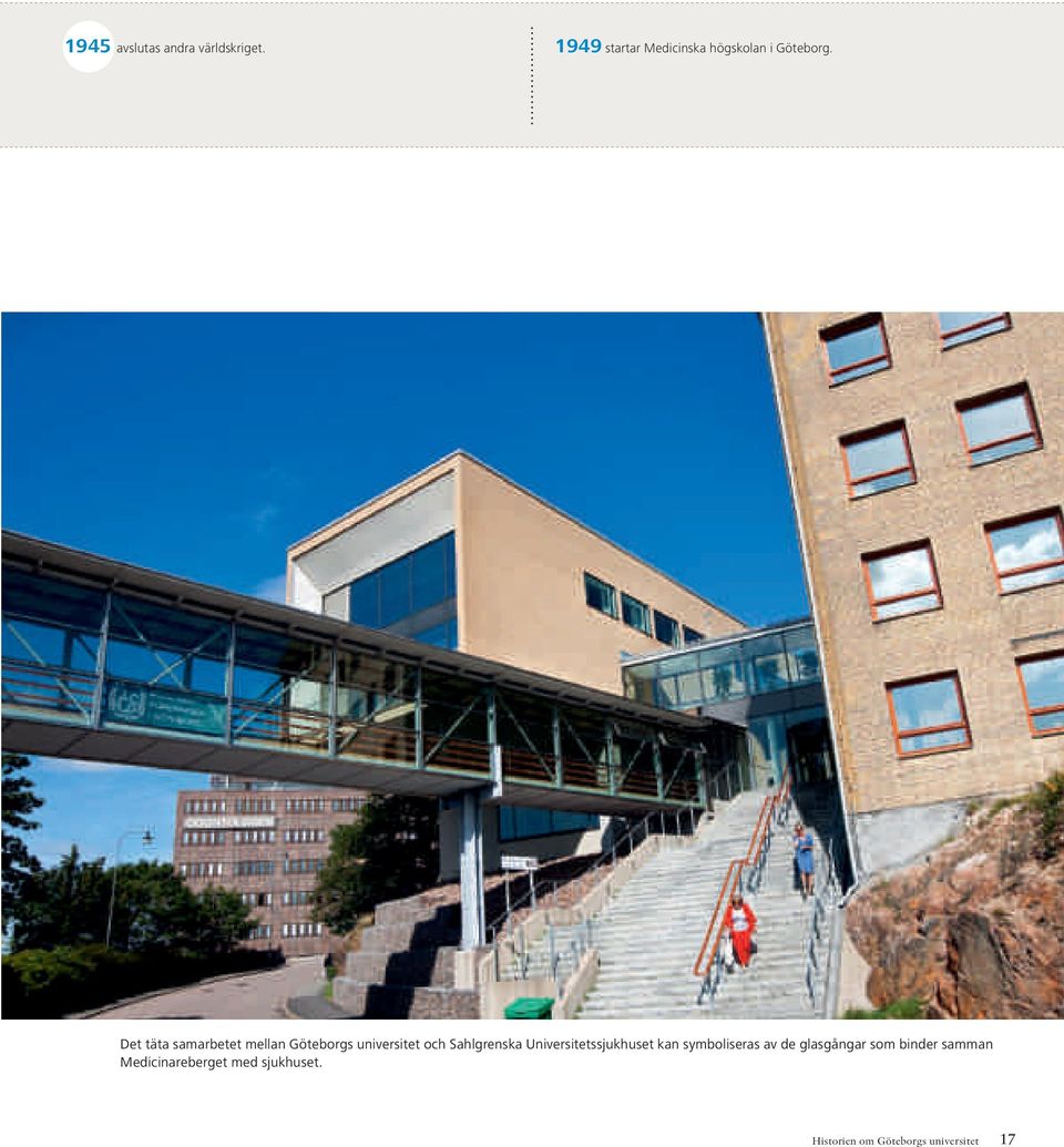 Det täta samarbetet mellan Göteborgs universitet och Sahlgrenska