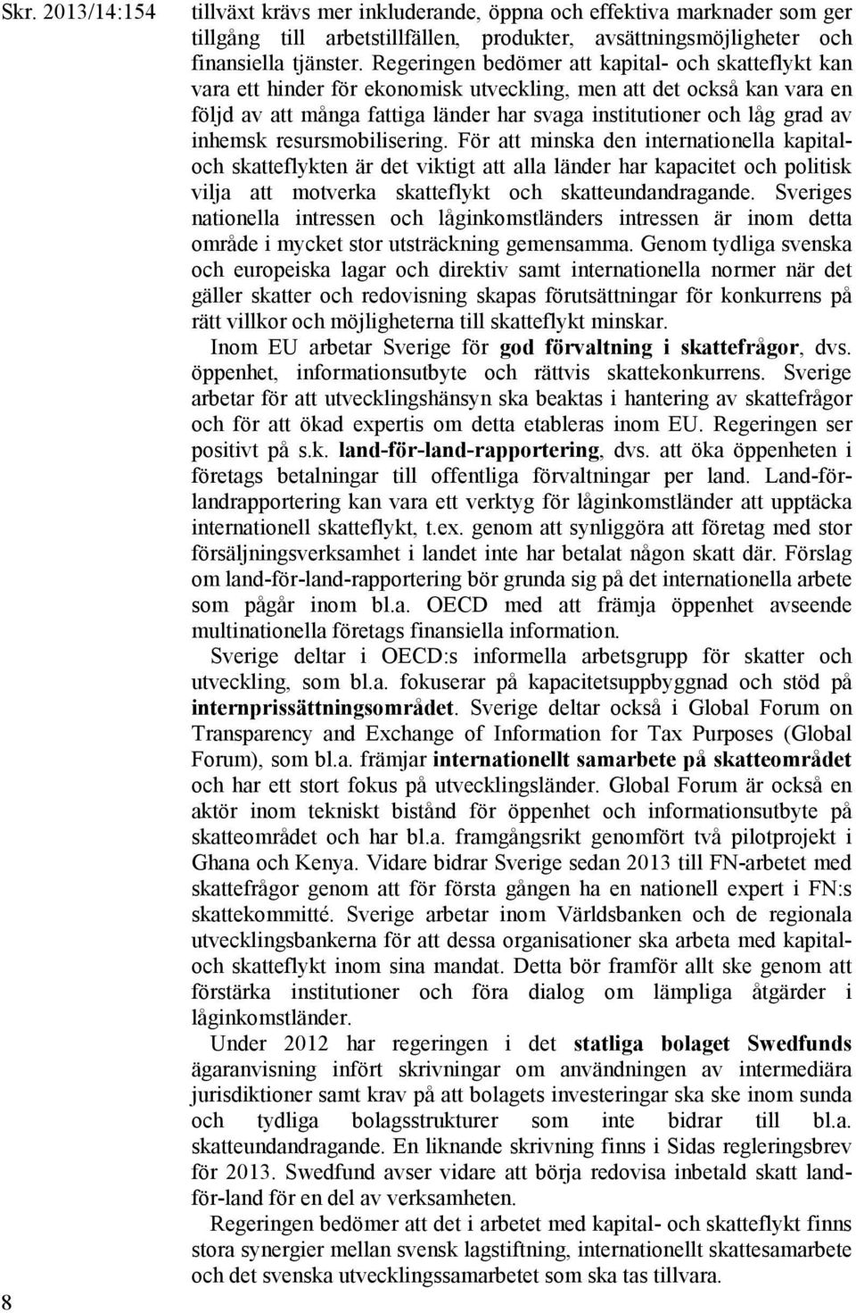 inhemsk resursmobilisering.