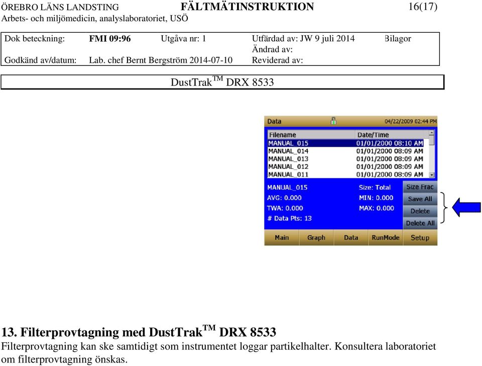 kan ske samtidigt som instrumentet