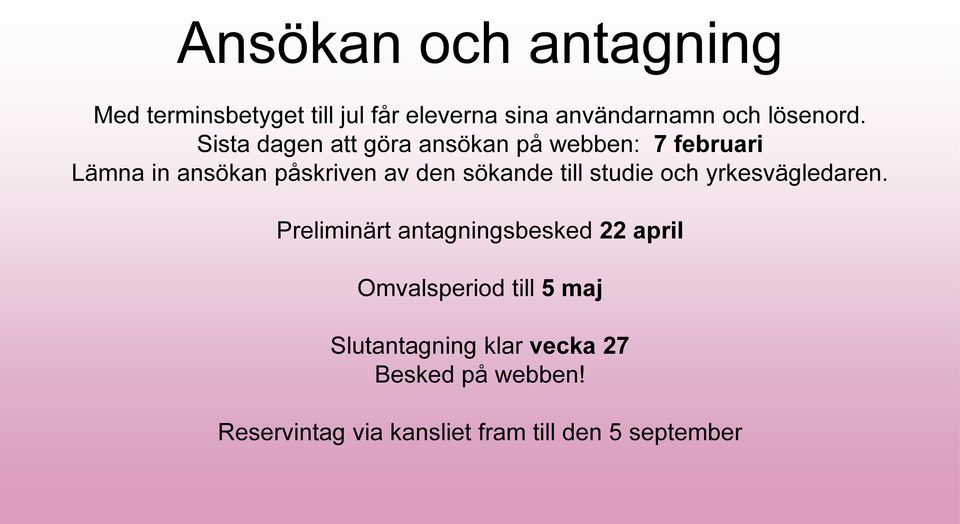 till studie och yrkesvägledaren.