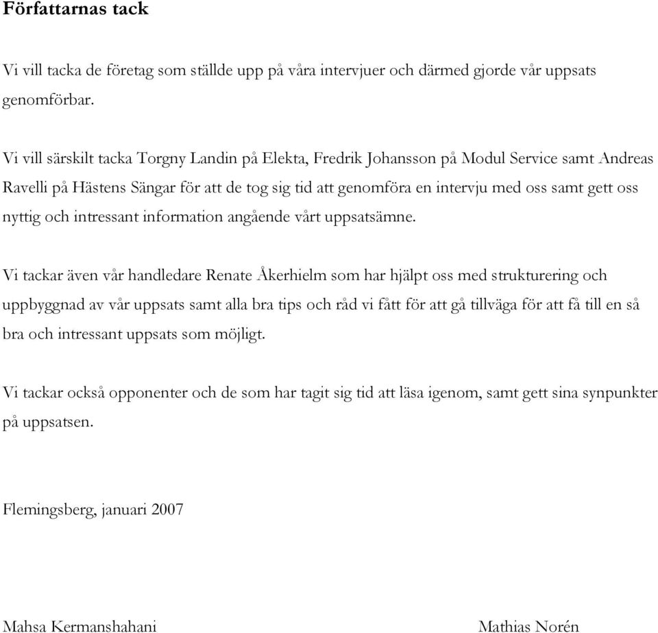 nyttig och intressant information angående vårt uppsatsämne.