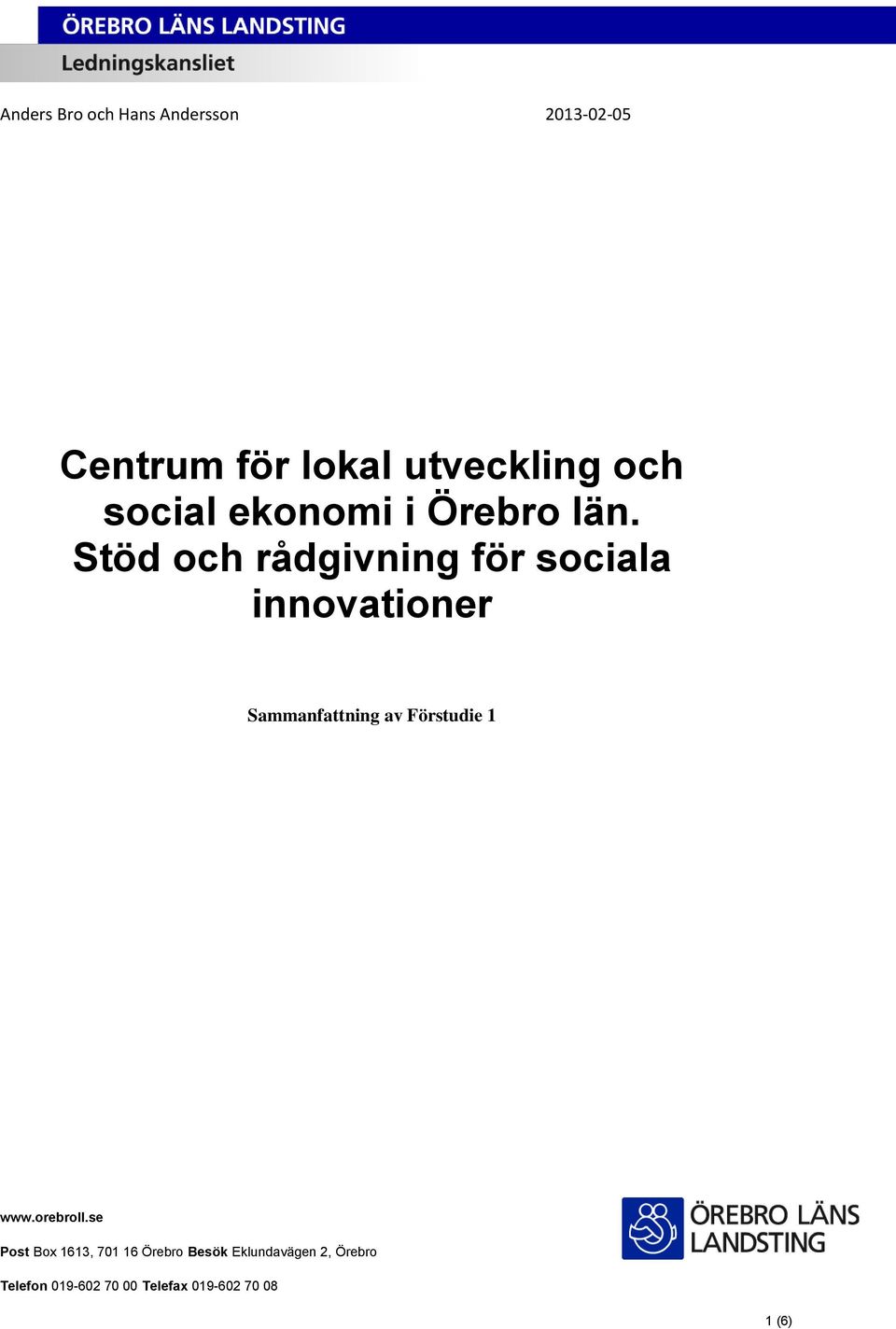 Förstudie 1 www.orebroll.