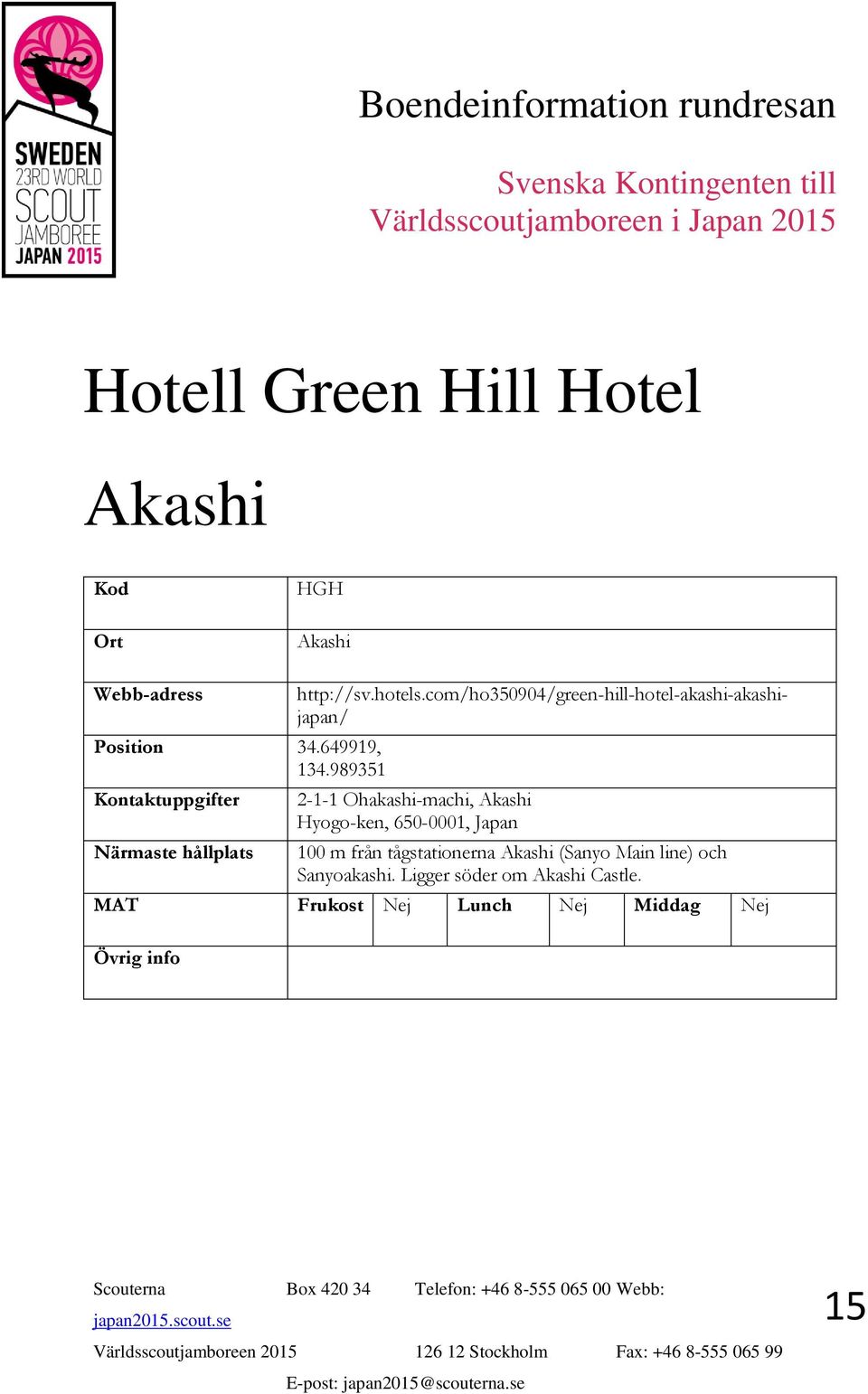 com/ho350904/green-hill-hotel-akashi-akashijapan/ 2-1-1 Ohakashi-machi, Akashi