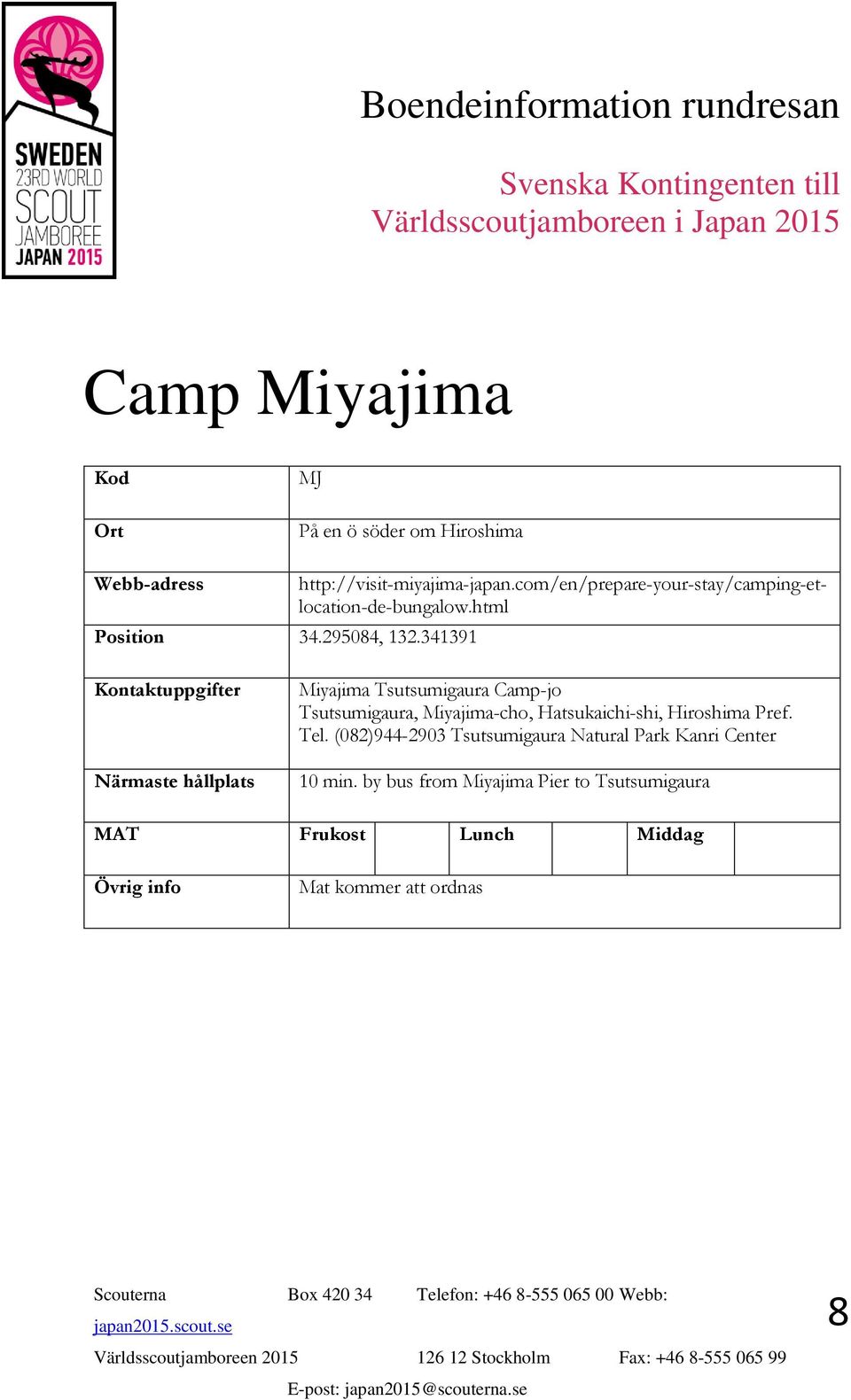 html Miyajima Tsutsumigaura Camp-jo Tsutsumigaura, Miyajima-cho, Hatsukaichi-shi, Hiroshima Pref. Tel.