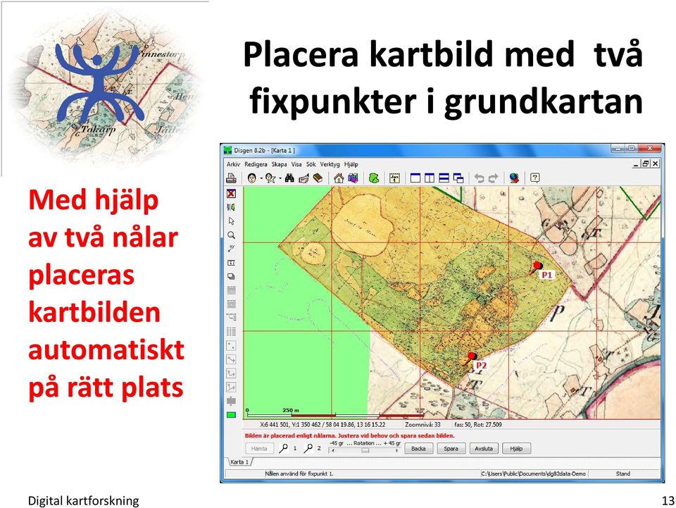 nålar placeras kartbilden