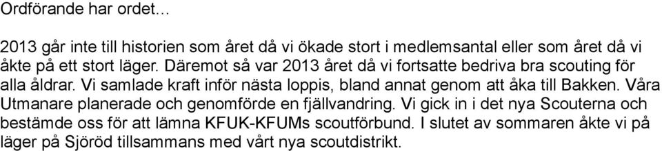 Vi samlade kraft inför nästa loppis, bland annat genom att åka till Bakken.