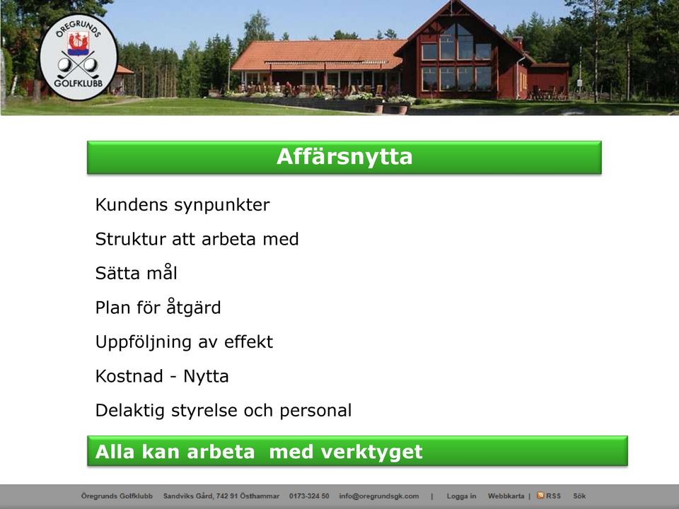 Uppföljning av effekt Kostnad - Nytta