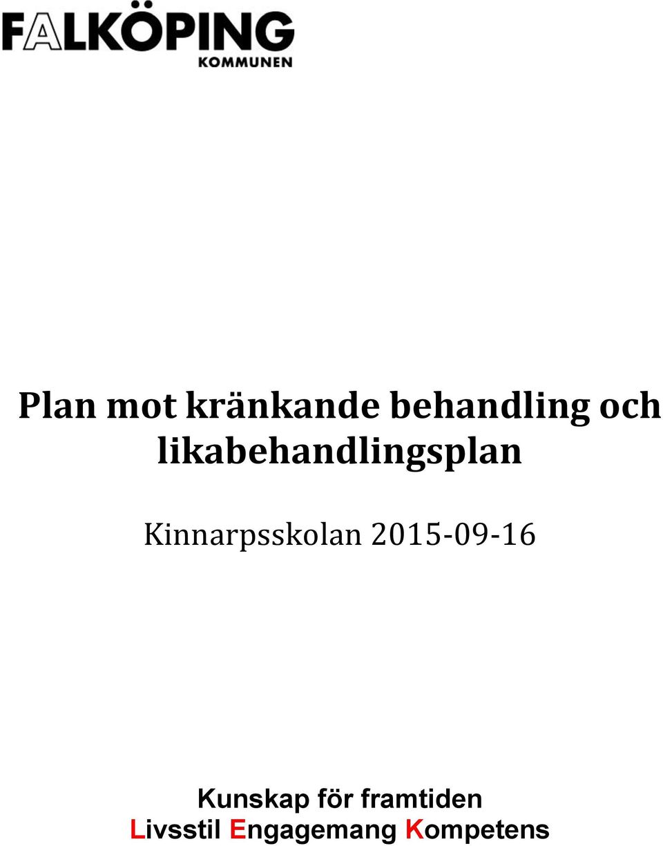 Kinnarpsskolan 2015-09- 16
