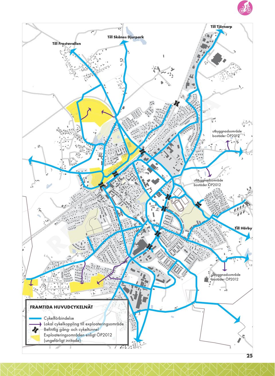 FRAMTIDA HUVUDCYKELNÄT Cykelförbindelse Lokal cykelkoppling till exploateringsområde