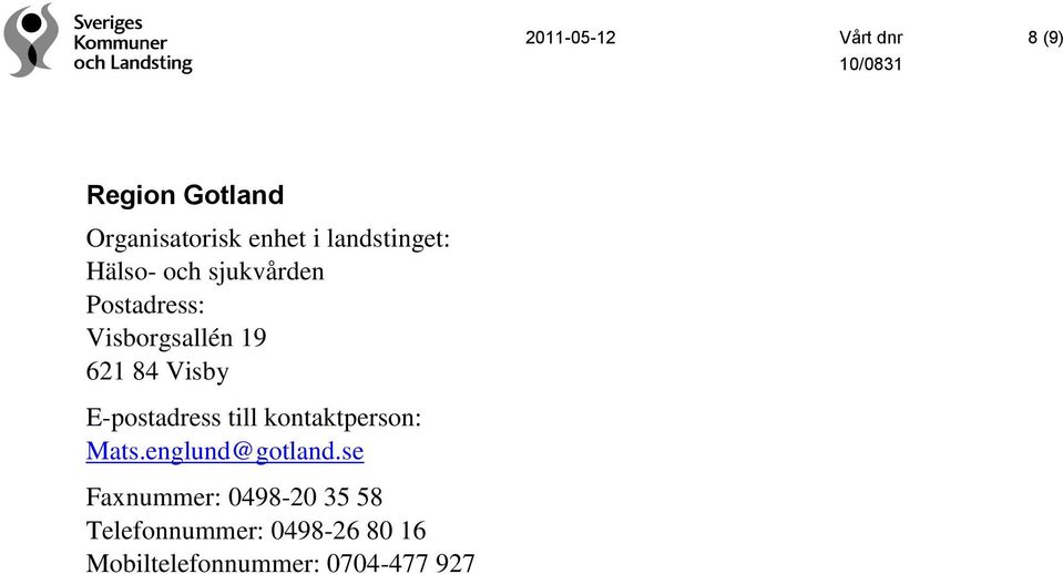 Visby Mats.englund@gotland.