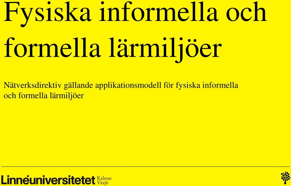 gällande applikationsmodell för