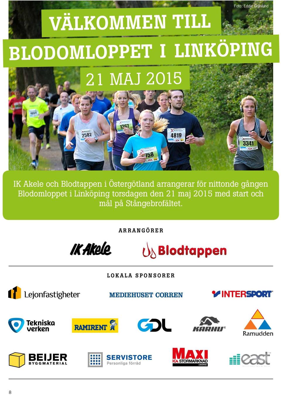 nittonde gången Blodomloppet i Linköping torsdagen den 21 maj