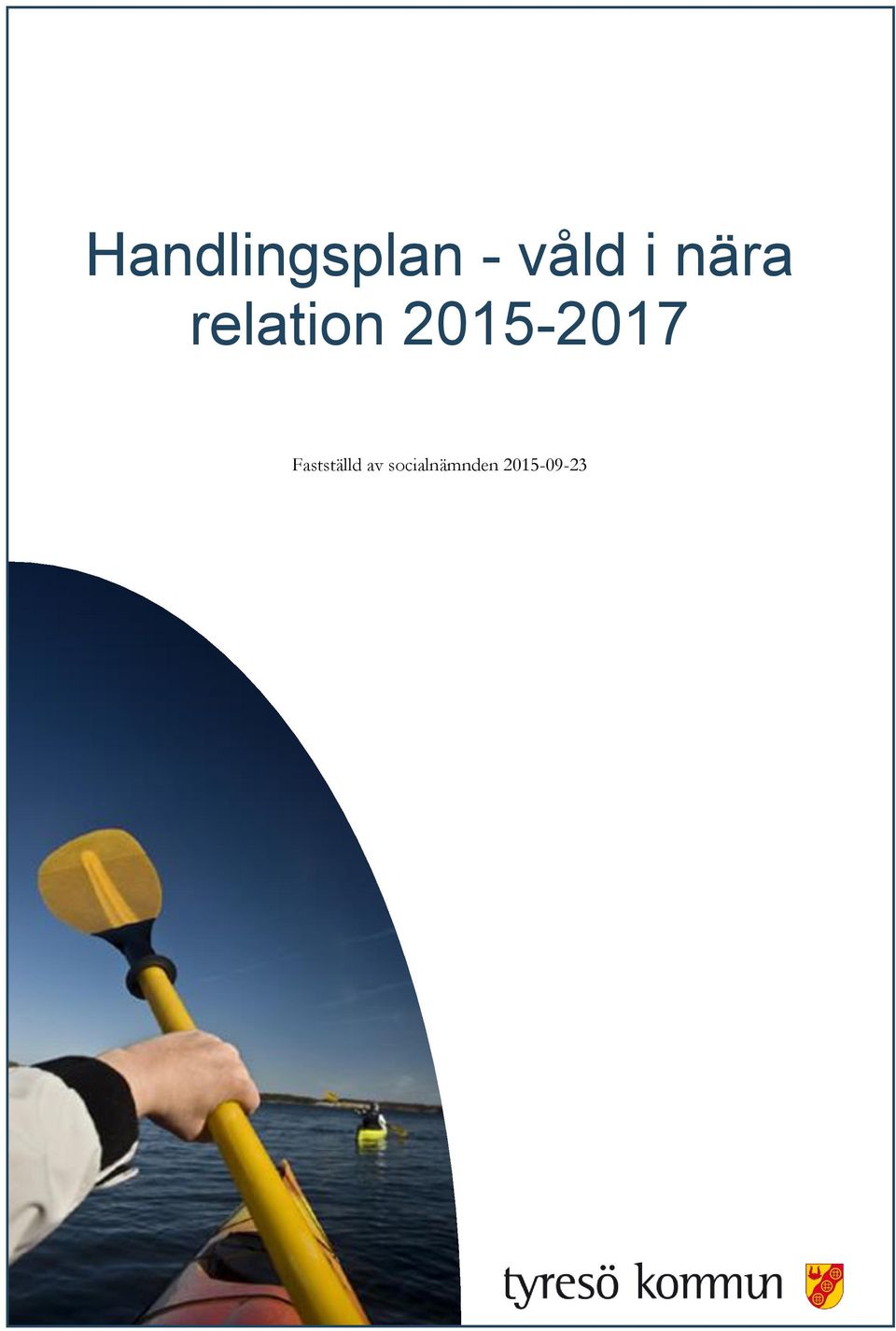 2015-2017 Fastställd