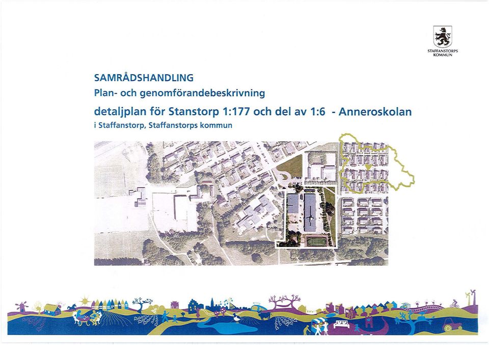 1:177 och del av 1:6 - Anneroskolan i Staffanstorp,