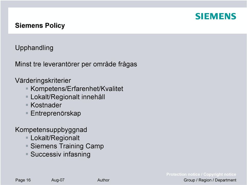 Lokalt/Regionalt innehåll Kostnader Entreprenörskap