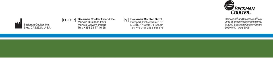 : +353 91 77 40 68 Beckman Coulter GmbH Europark Fichtenhain B 13 D 47807 Krefeld -