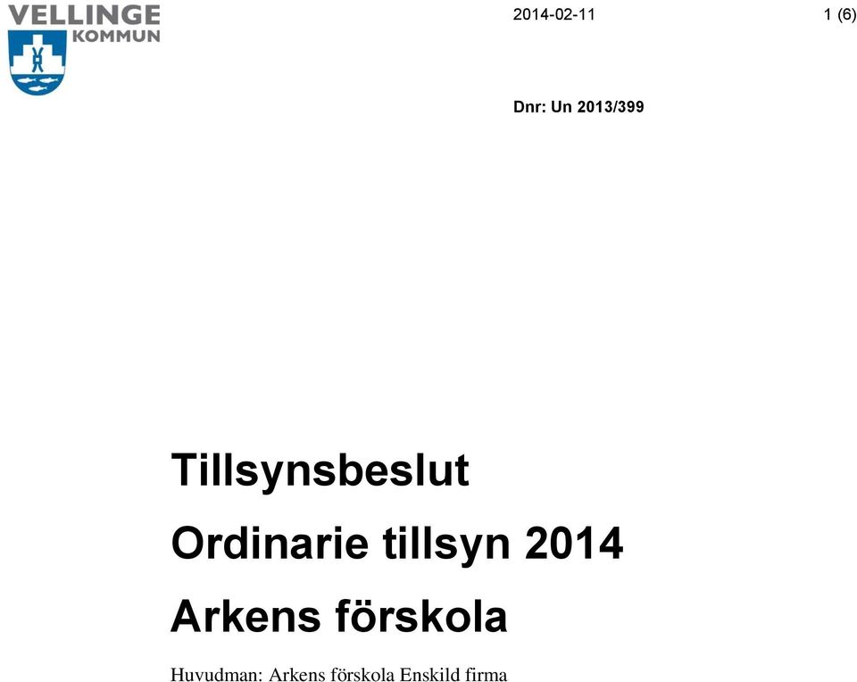 tillsyn 2014 Arkens