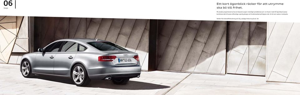 Audi A5 Sportback lyckas kombinera det till synes oförenliga: sportig design och