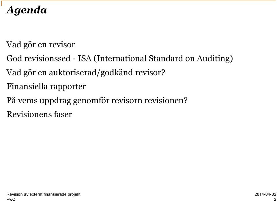 auktoriserad/godkänd revisor?