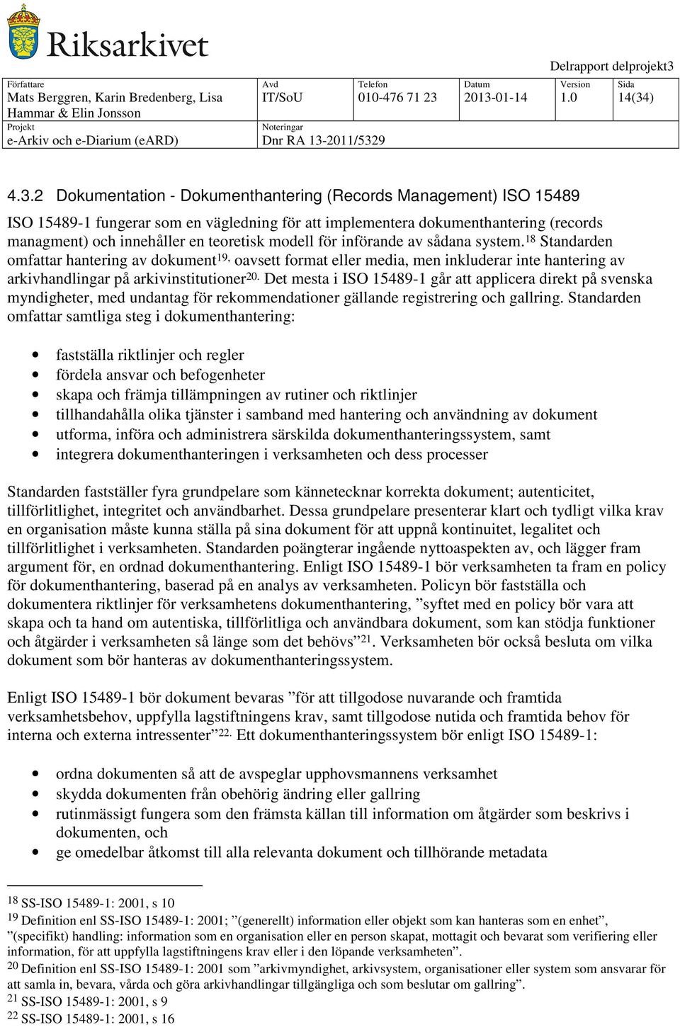 innehåller en teoretisk modell för införande av sådana system.