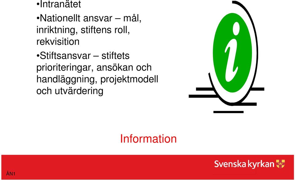 Stiftsansvar stiftets prioriteringar,