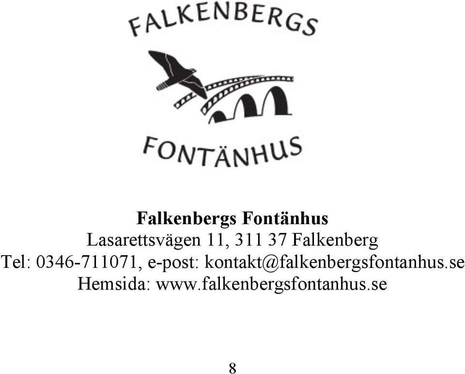 0346-711071, e-post: