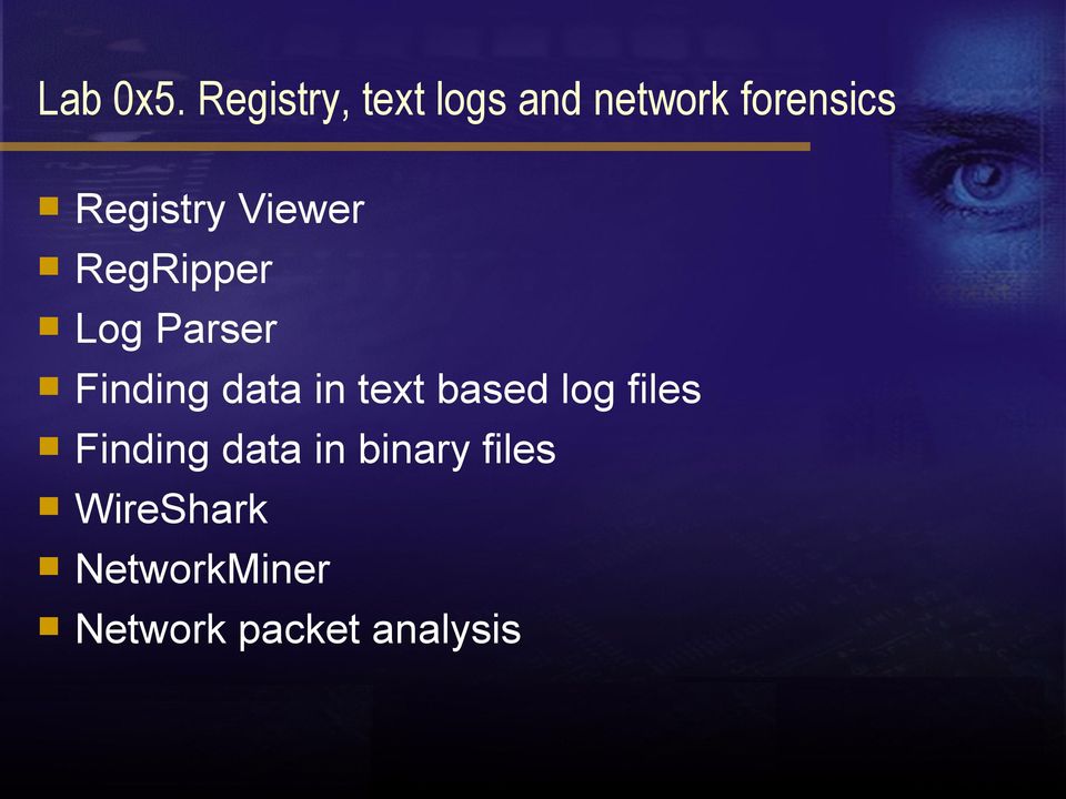 Registry Viewer RegRipper Log Parser Finding data