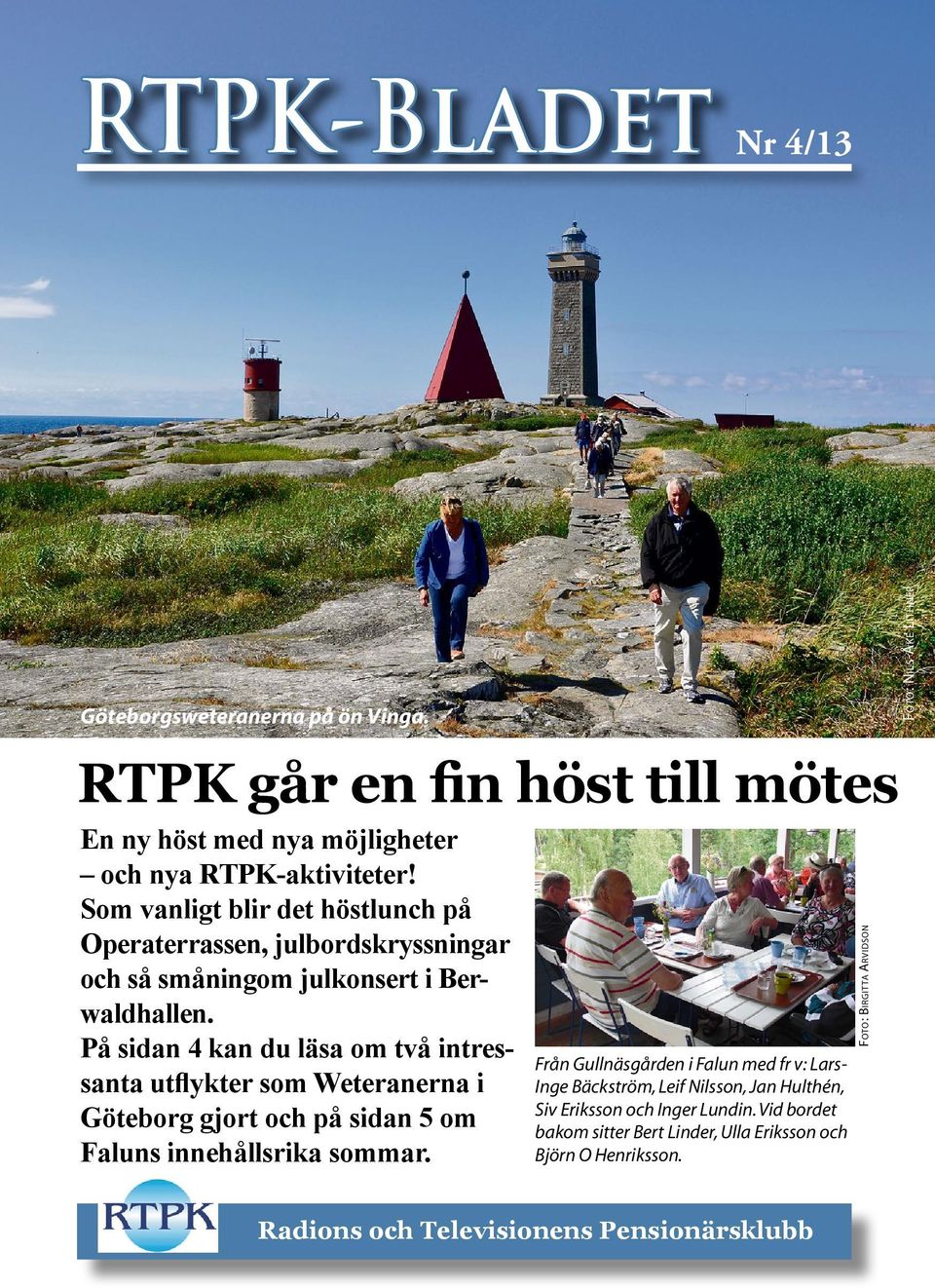 RTPK-Bladet Nr 4/13. RTPK går en fin höst till mötes - PDF Gratis  nedladdning