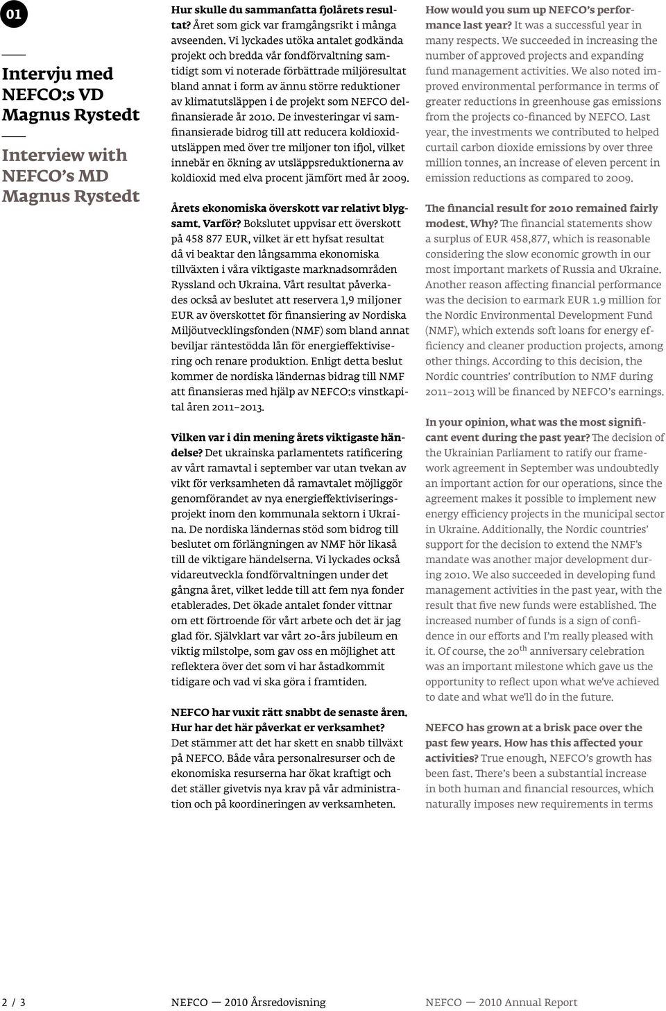 projekt som NEFCO delfinansierade år 2010.