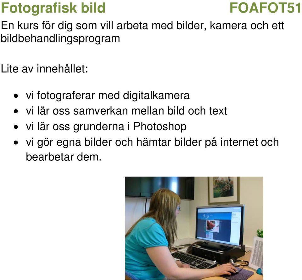 digitalkamera vi lär oss samverkan mellan bild och text vi lär oss