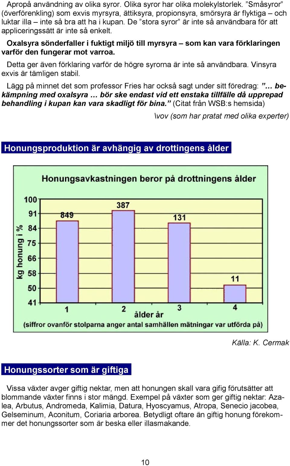 mansida hårig