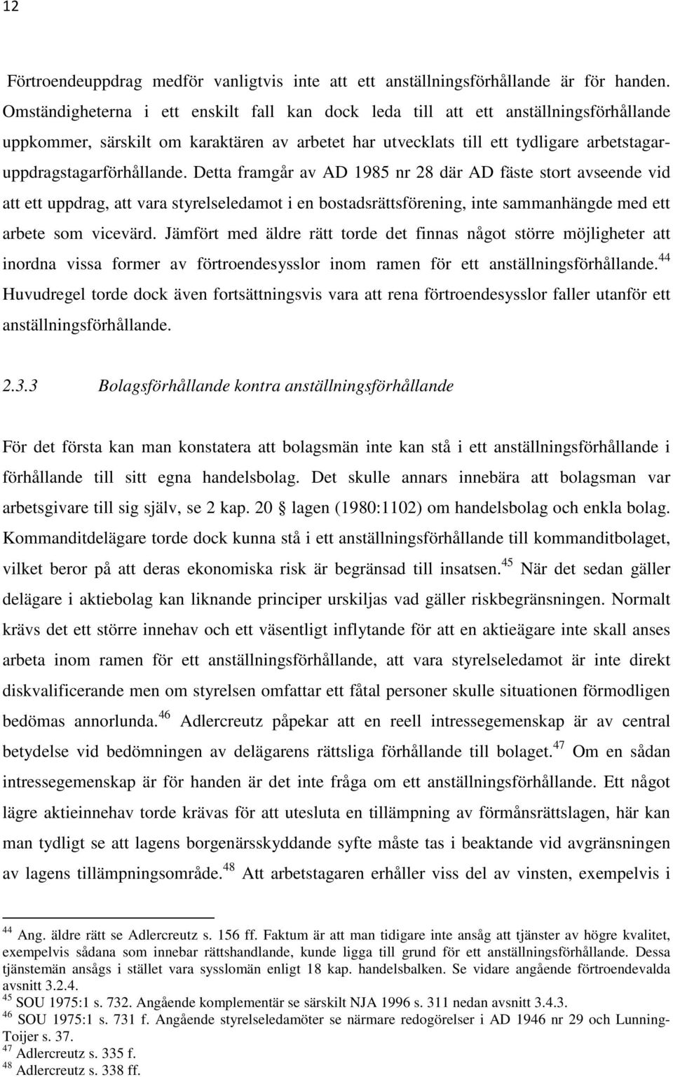 arbetstagaruppdragstagarförhållande.