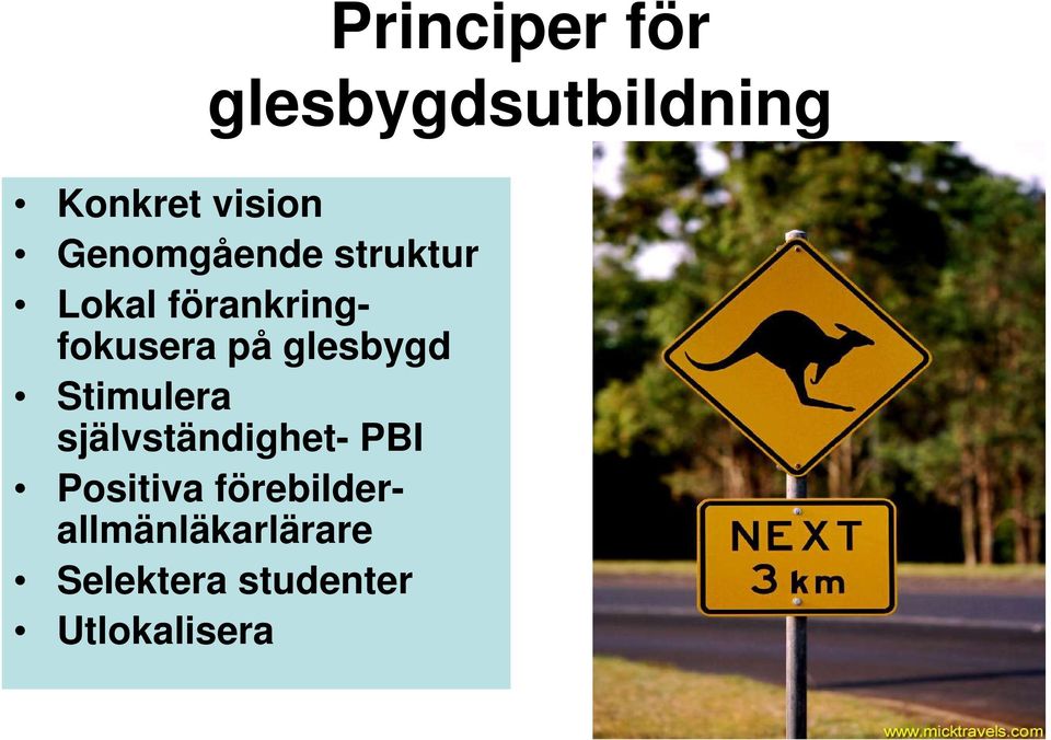 glesbygd Stimulera självständighet- PBI Positiva