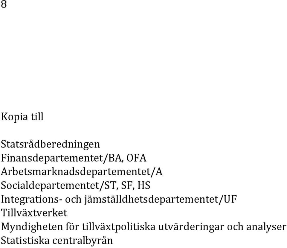 Integrations- och jämställdhetsdepartementet/uf Tillväxtverket