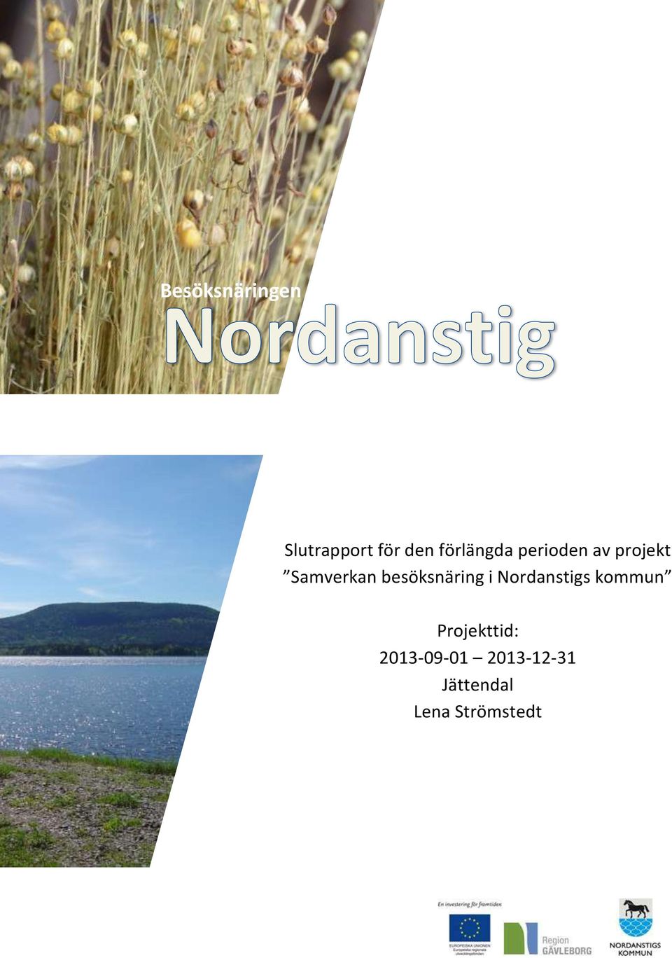 besöksnäring i Nordanstigs kommun