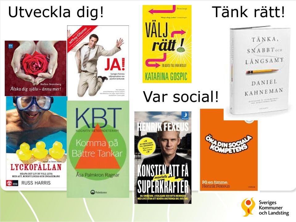 rätt! Var