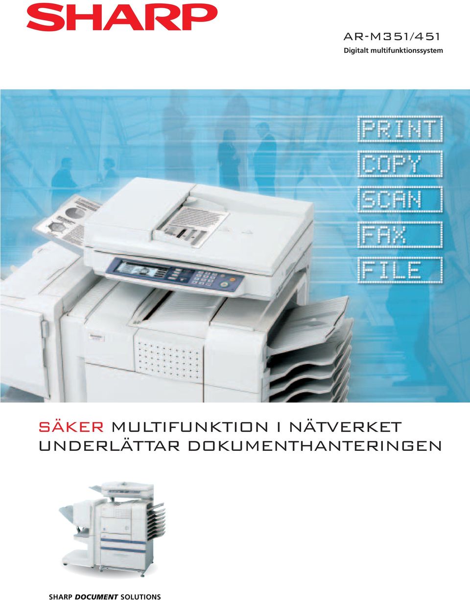 MULTIFUNKTION I NÄTVERKET