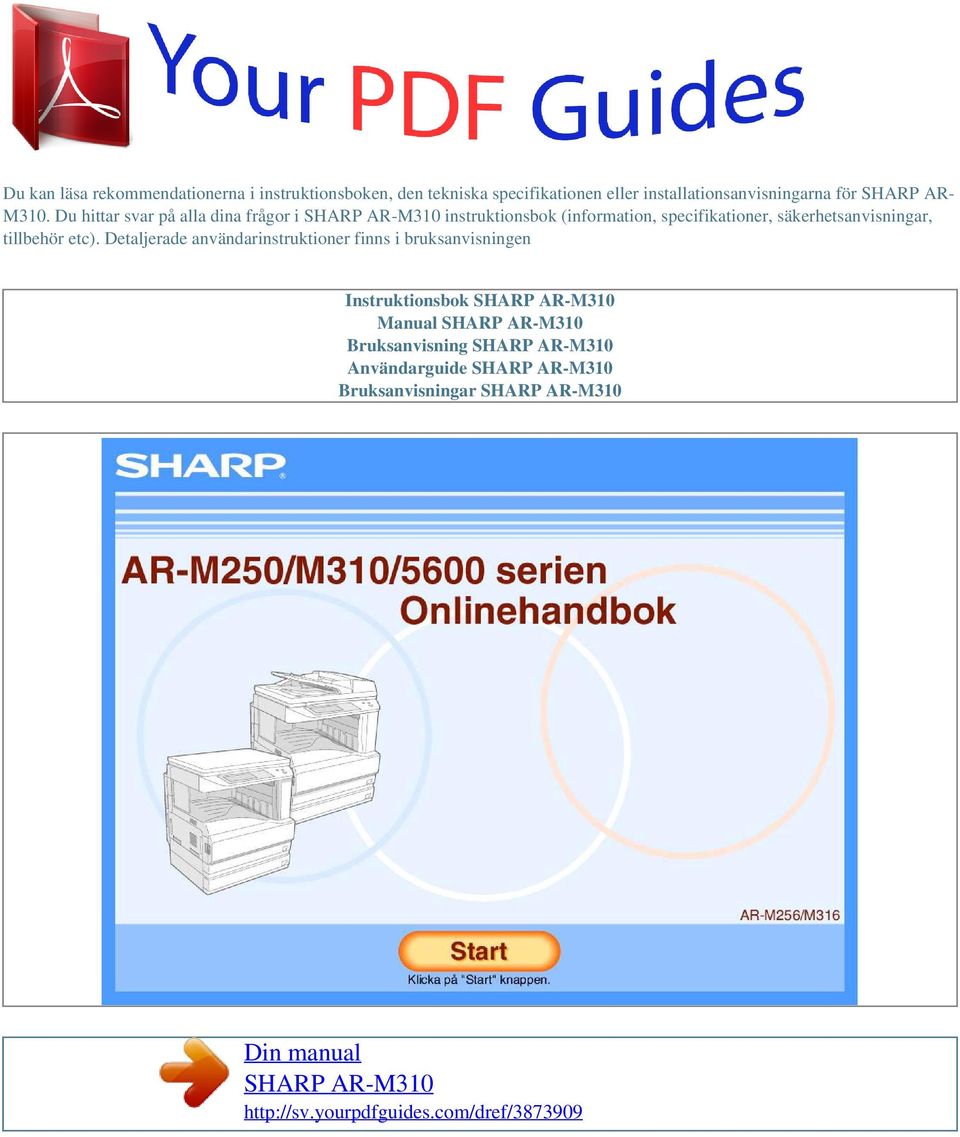 Du hittar svar på alla dina frågor i instruktionsbok (information, specifikationer,