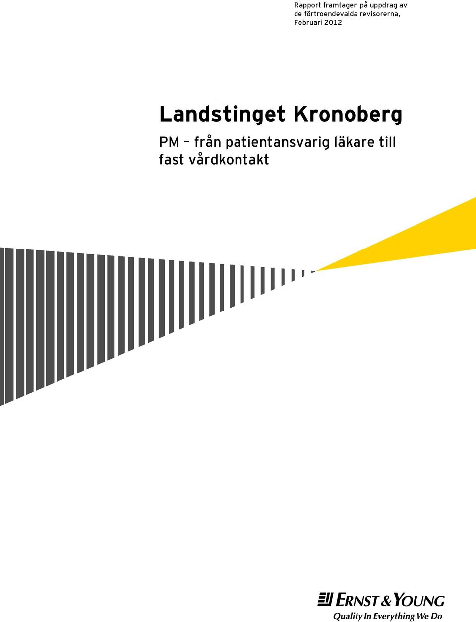 2012 Landstinget Kronoberg PM från
