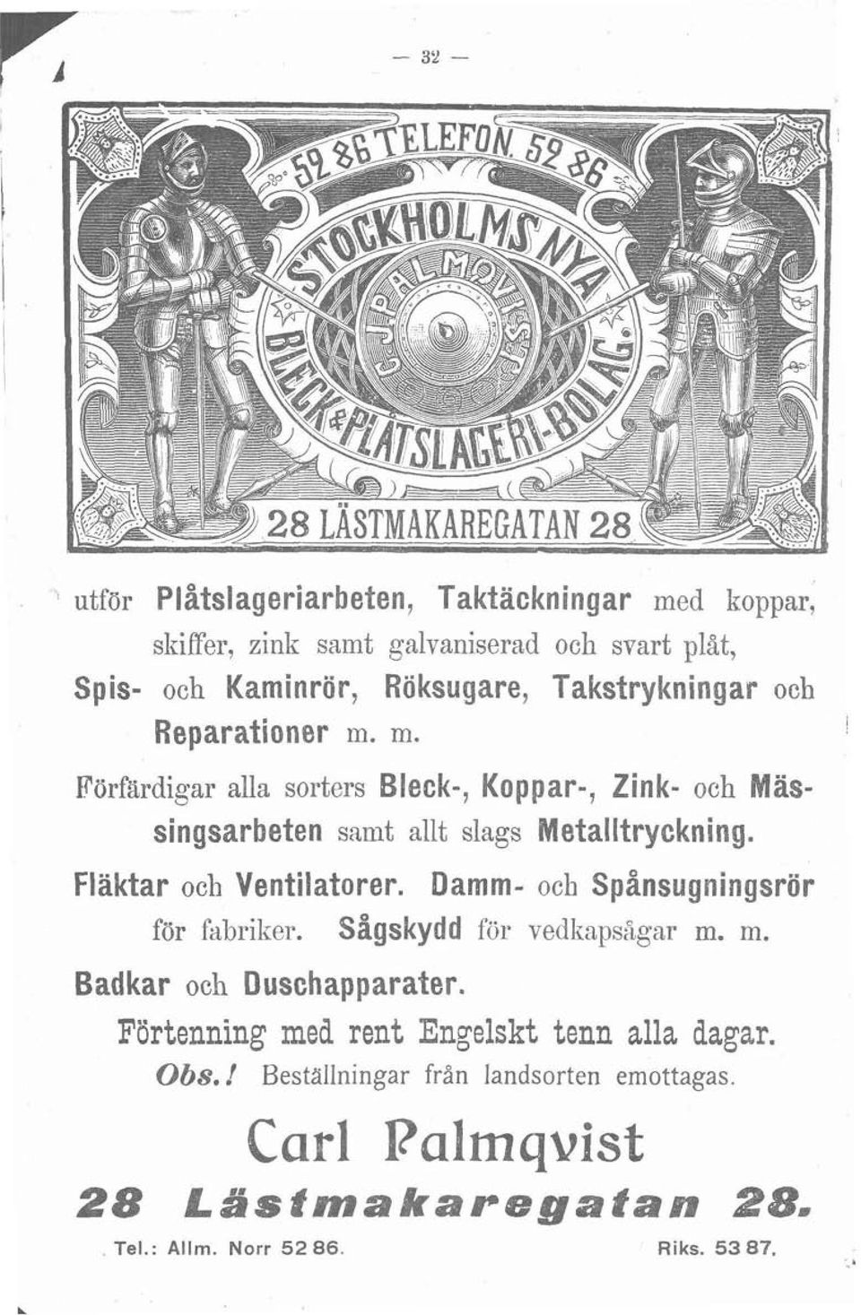 Fläktar och Ventilatorer. Damm- och Spiinsugningsrör för fabriker. Sågskydd för vedkaps8gar m. m. Badkar och Duschapparater.