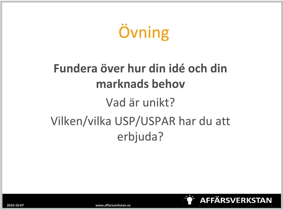 Vad är unikt?