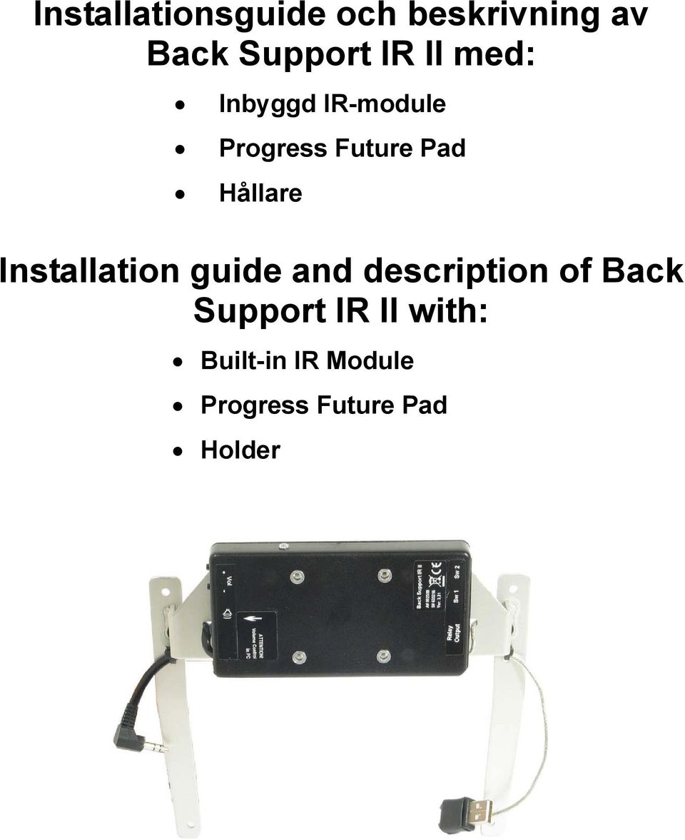 Installation guide and description of Back Support IR