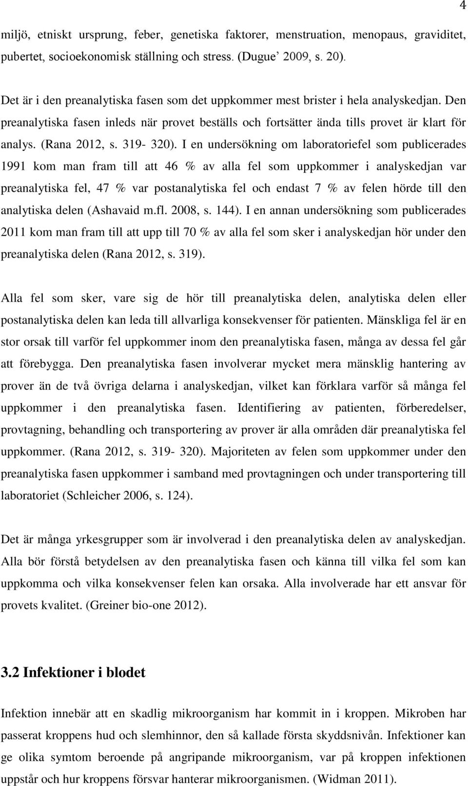 (Rana 2012, s. 319-320).