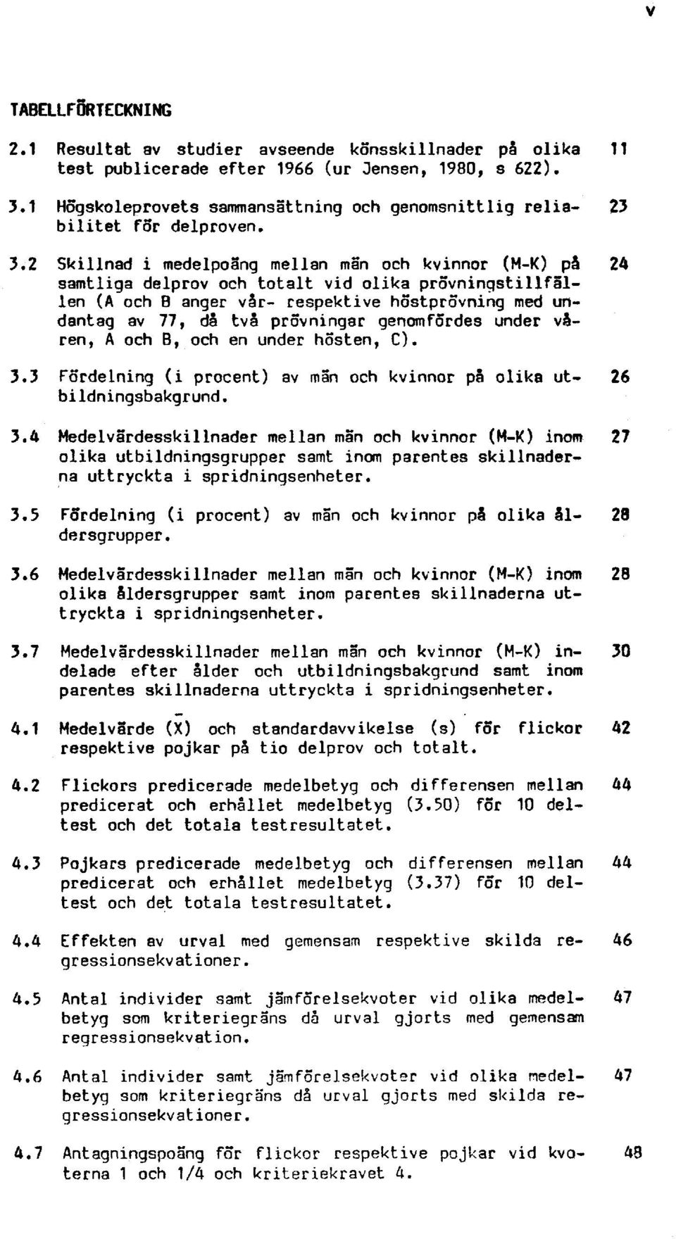bilitet for delproven. 3.