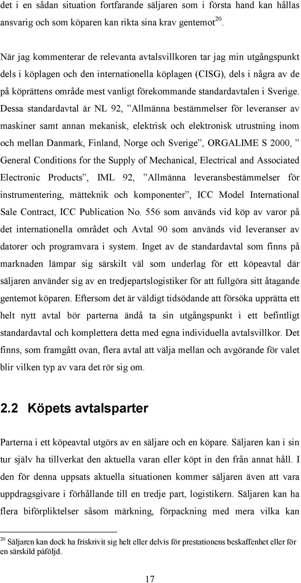 standardavtalen i Sverige.