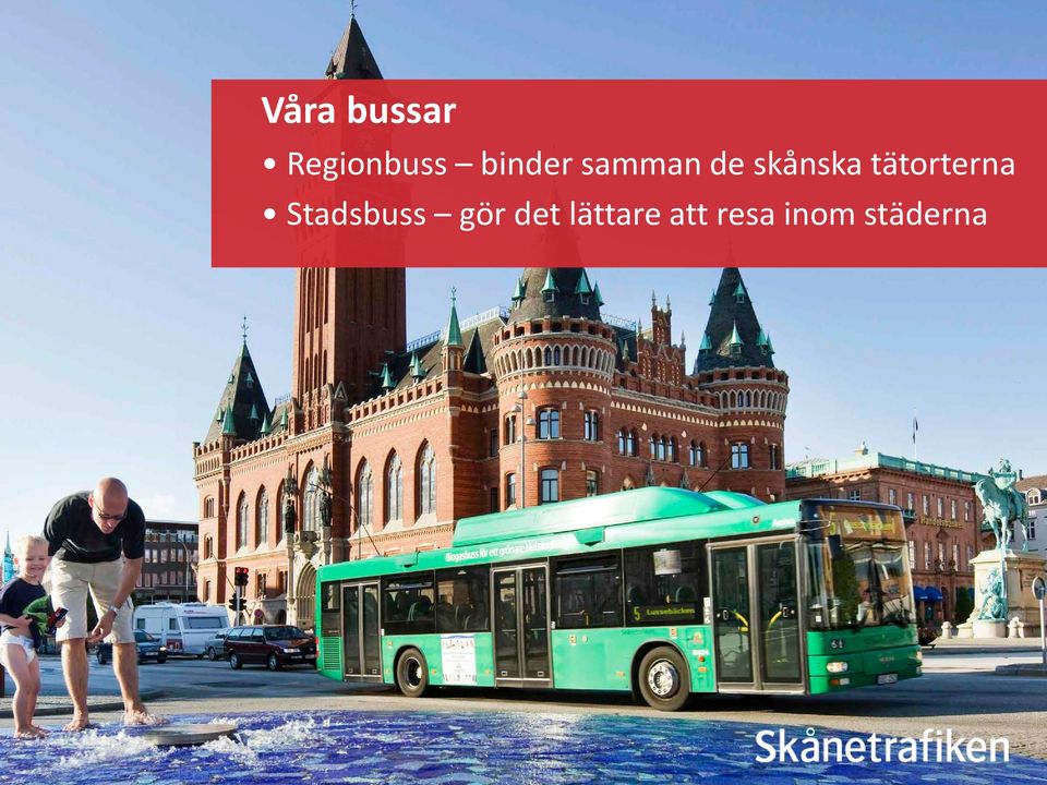 tätorterna Stadsbuss gör